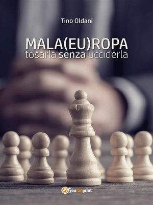 cover image of Mala(eu)ropa--tosarla senza ucciderla